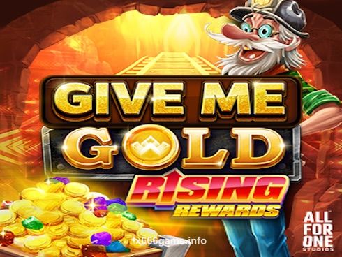 Give Me Gold: Rising Rewards - Win Big on x666game.pk